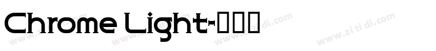 Chrome Light字体转换